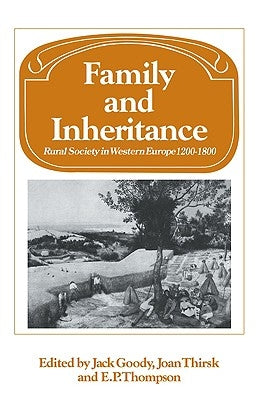 Family and Inheritance: Rural Society in Western Europe, 1200 1800 Paperback Cambridge University Press
