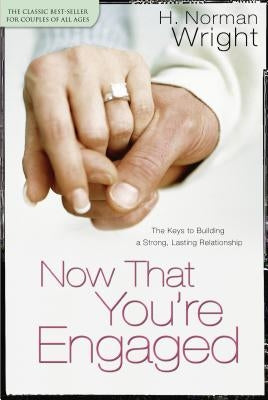Now That You're Engaged Paperback Bethany House Publishers