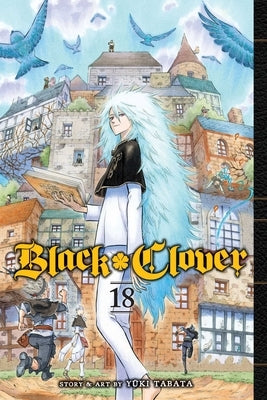 Black Clover, Vol. 18 by Tabata, Yuki