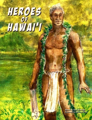 Heroes of Hawaii Paperback Independently Published