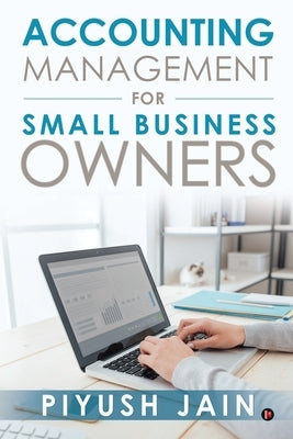 Accounting Management for Small Business Owners Paperback Notion Press