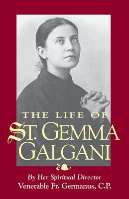 The Life of St. Gemma Galgani Tan Books