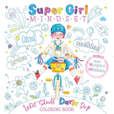 Super Girl Mindset Coloring Book: What Should Darla Do? Paperback Elon Books
