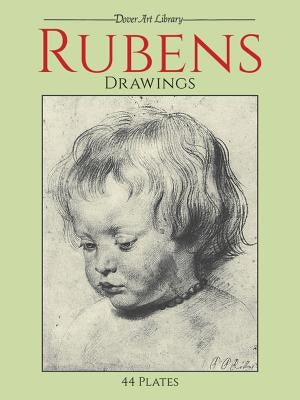 Rubens Drawings: 44 Plates Paperback Dover Publications