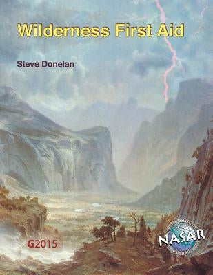 Wilderness First Aid Paperback National Association for Search & Rescue
