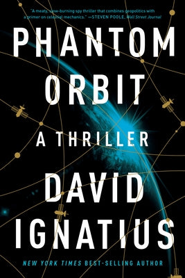 Phantom Orbit: A Thriller by Ignatius, David
