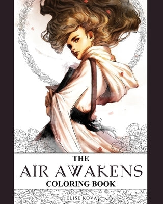 The Air Awakens Coloring Book Paperback Silver Wing Press