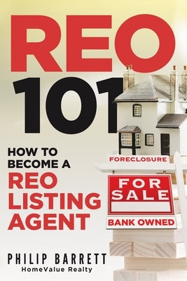 Reo 101: How To Become A REO Listing Agent Paperback Brilliant Books Literary