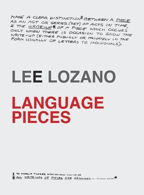Lee Lozano: Language Pieces Paperback Hauser & Wirth Publishers