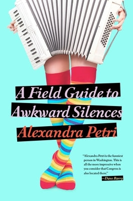 A Field Guide to Awkward Silences Paperback Penguin Publishing Group