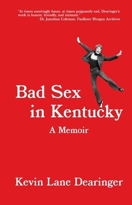 Bad Sex in Kentucky Paperback Rabbit House Press
