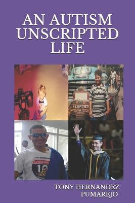 An Autism Unscripted Life Paperback Independently Published