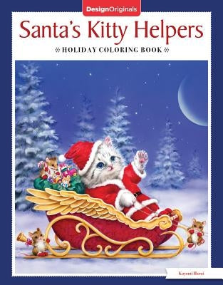 Santa's Kitty Helpers Holiday Coloring Book Paperback Design Originals
