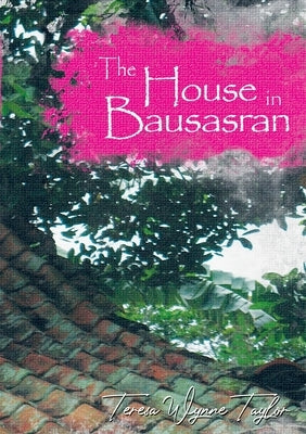 The House in Bausasran Paperback Clark & MacKay