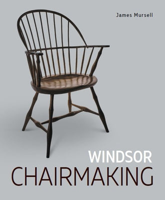 Windsor Chairmaking Paperback Crowood Press (UK)
