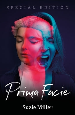 Prima Facie: Special Edition Paperback Nick Hern Books