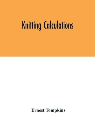 Knitting calculations Paperback Alpha Edition