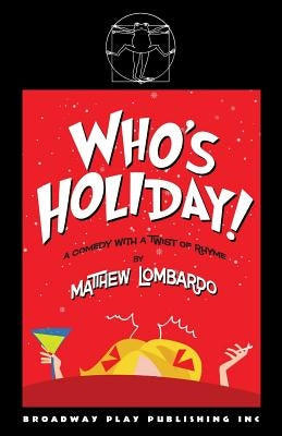 Who's Holiday Paperback Broadway Play Publishing
