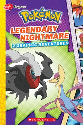 Legendary Nightmare (Pokémon: Graphic Collection) by Rusu, Meredith
