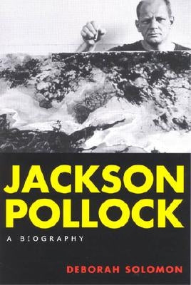 Jackson Pollock: A Biography Paperback Cooper Square Press