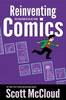 Reinventing Comics: The Evolution of an Art Form Paperback William Morrow & Company