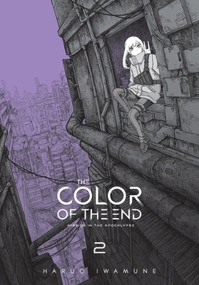 The Color of the End: Mission in the Apocalypse, Vol. 2 by Iwamune, Haruo