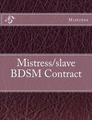 Mistress/slave BDSM Contract Paperback Createspace Independent Publishing Platform