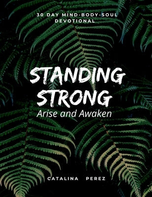 Arise & Awaken Catalina Perez