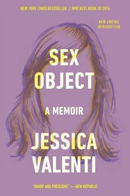 Sex Object: A Memoir Dey Street Books