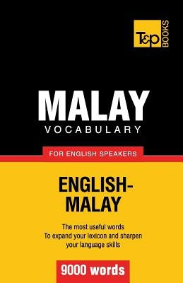 Malay vocabulary for English speakers - 9000 words Paperback T&p Books