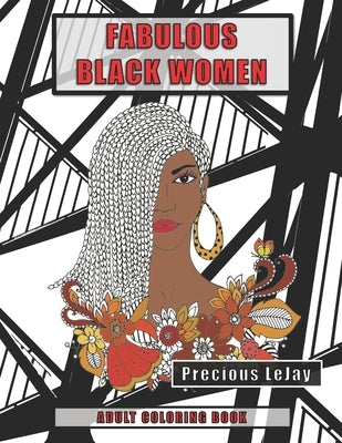 Fabulous Black Women: Adult Coloring Book Paperback Independently Published