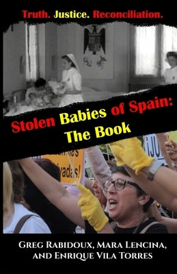 Stolen Babies of Spain: The Book Paperback Valmar Books