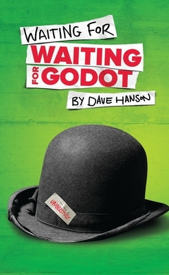 Waiting for Waiting for Godot Paperback Bloomsbury Publishing PLC