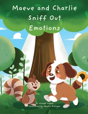 Maeve & Charlie Sniff Out Emotions by Lopez, Joseph
