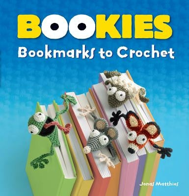 Bookies: Bookmarks to Crochet Paperback Dover Publications