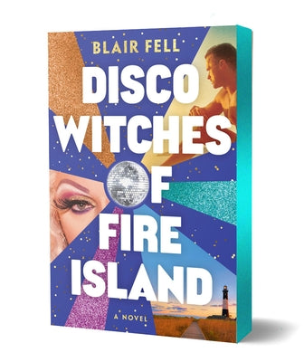 Disco Witches of Fire Island by Fell, Blair
