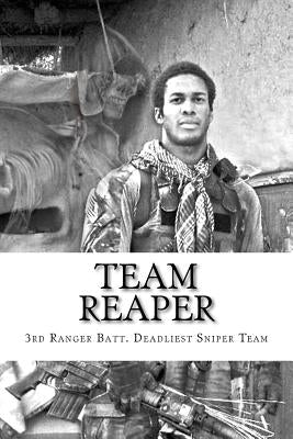Team Reaper: 33 Kills...4 months Paperback Createspace Independent Publishing Platform