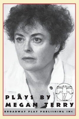 Plays by Megan Terry Paperback Broadway Play Publishing