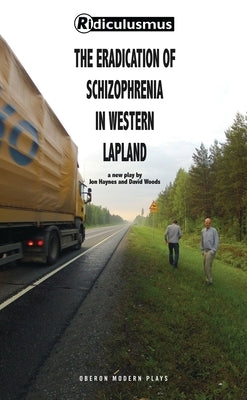 Eradication of Schizophrenia in Western Lapland Paperback Bloomsbury Publishing PLC