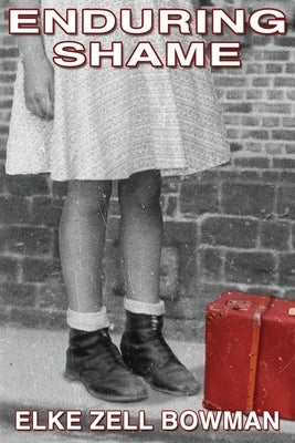 Enduring Shame Paperback Independently Published