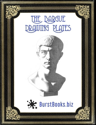 The Bargue Drawing Plates Paperback Independently Published
