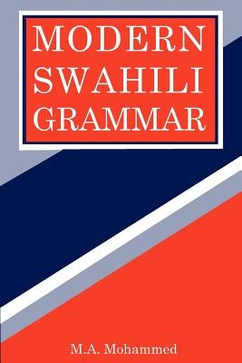 Modern Swahili Grammar Paperback East African Educational Publishers