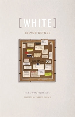 [White]: Poems Paperback University of Georgia Press