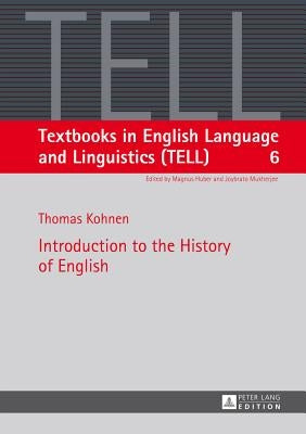 Introduction to the History of English Paperback Peter Lang Gmbh, Internationaler Verlag Der W