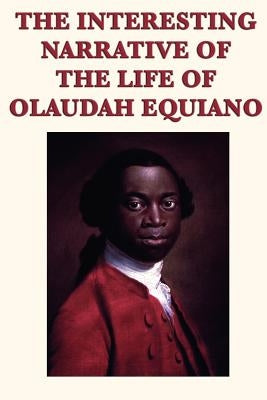 The Interesting Narrative of the Life of Olaudah Equiano Paperback SMK Books