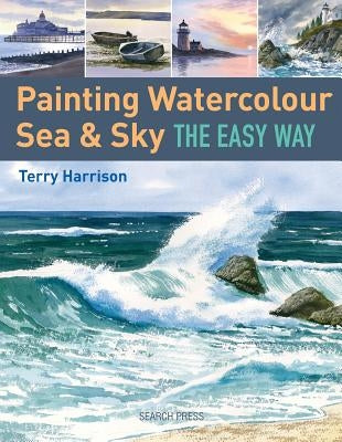 Painting Watercolour Sea & Sky the Easy Way Paperback Search Press
