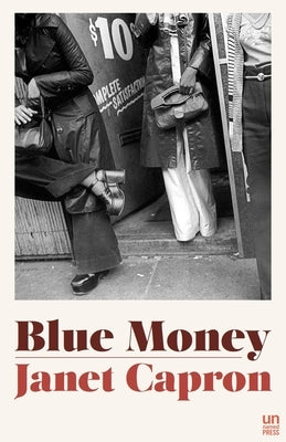Blue Money Paperback Unnamed Press