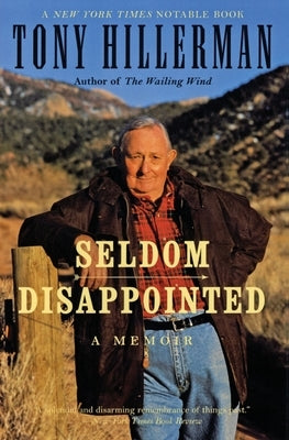 Seldom Disappointed: A Memoir Paperback Harper Perennial