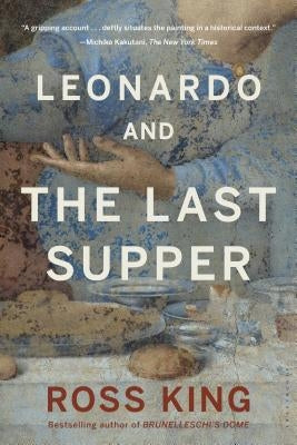 Leonardo and the Last Supper Paperback Bloomsbury USA