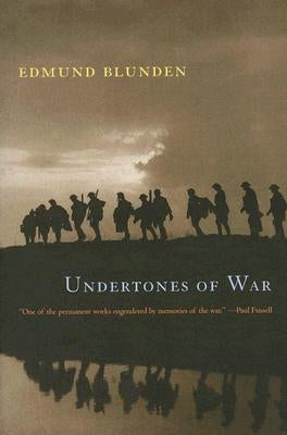 Undertones of War Paperback University of Chicago Press